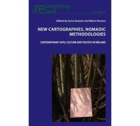 Nuevas cartografías y metodologías nómadas: artes, cultura y política en Irlanda – 96