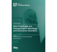 New Challenges and Perspectives in Neurology and Autonomic Disorders