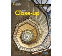 New Close-up B2+. Teacher S Book