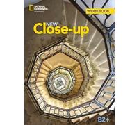 New Close-Up B2+ — Cuaderno de ejercicios — Cengage Learning