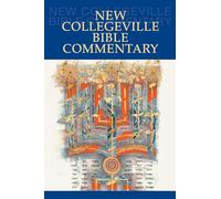 New Collegeville Bible Commentary: One Volume Hardcover Edition