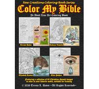 New Creations Coloring Book Series: Color My Bible Line Art: An adult line art coloring book (coloring book for grownups) featuring A.I. generated ... your favorite medium, suitable for framing.