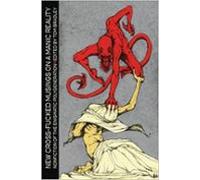 New Cross-fucked Musings On A Manic Reality (ebook)