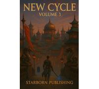 New Cycle: Volume 3 (The New Cycle)