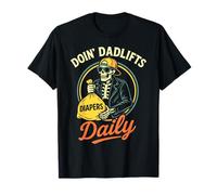 New Dad Doin' Dadlifts Daily Funny Día del Padre Esqueleto Gimnasio Camiseta