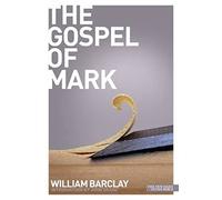 New Daily Study Bible: The Gospel of Mark