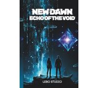 New Dawn: Echo of the Void