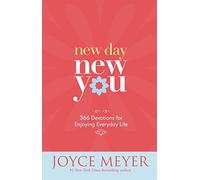 New Day, New You: 366 Devotions for Enjoying Everyday Life