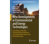 New Developments in Environmental and Energy Technologies: Proceedings of the 2023 5th International Conference on Environmental Sciences and ... in Earth and Environmental Sciences)
