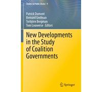 New Developments in the Study of Coalition Governments: 9 (Studies in Public Choice)