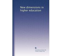 New dimensions in higher education