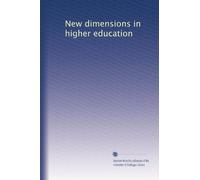 New dimensions in higher education