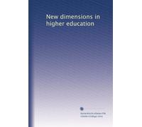 New dimensions in higher education: Volume 6
