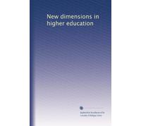 New dimensions in higher education: Volume 7