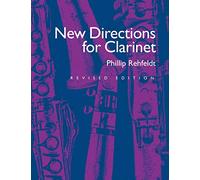 New Directions for Clarinet (New Instrumentation): 4 (The New Instrumentation Series)
