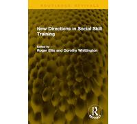 New Directions in Social Skill Training (Routledge Revivals)
