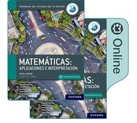 NEW DP Matemáticas: aplicaciones e interpretaciones, nivel medio, paquete de libro impreso y digital.: Standard Level Applications Spanish Edition Student Book and Access Code Card