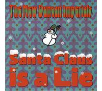 The New Duncan Imperials Santa Claus Is a Lie (Vinyl) 7" Single