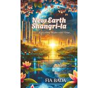 New Earth Shangri-La: Everything Begins with Virtue