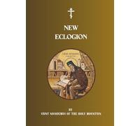 New Eclogion: A Selection of the Lives of the Saints (Orthodox Christian Publications)