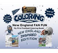 New England Fan Fun: My First Football Coloring Book: A Cute Sports Activity Book for Kids Ages 4-8 (New England Edition) (Gridiron City Fun)