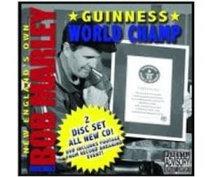 New England's Own, Bob Marley: Guinness World Champ