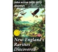New-englands Rarities Discovered (ebook)