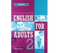 English For Adults. Bachillerato 2. Workbook (SIN COLECCION)