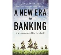 New Era in Banking: The Landscape After the Battle