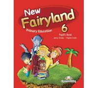 New Fairyland 6 Primary Education Pupil's Pack (Spain)