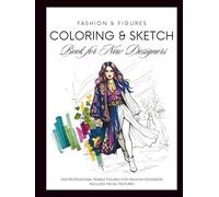 NEW Fashion & Figure Sketchbook: 208 Female Figure Templates for Fashion Design and Illustration