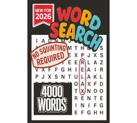 New for 2026 - Word Search Puzzle Book with 4000 Words!: Word search book in 6 inch x 9 inch format for easy, convenient carrying. 4000 words in 100 puzzles for fun, relaxing, family free time.