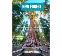 New Forest National Park Travel Guide 2026-2027: Secrets, Trails, and Timeless Charm of Hampshire's Hidden Gem (Easygoing Journeys)