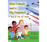 New Friends and a Big Surprise! A Day at the Air Show