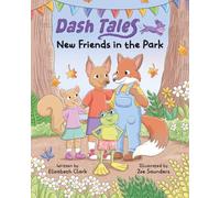 New Friends in the Park (Dash Tales)