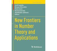 New Frontiers in Number Theory and Applications (Trends in Mathematics)