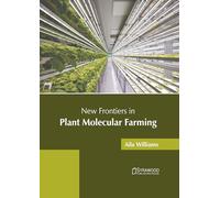 New Frontiers in Plant Molecular Farming
