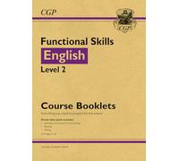 New Functional Skills English Level 2 - Course Booklets Pack (with Online Edition & Audio) (CGP Functional Skills)
