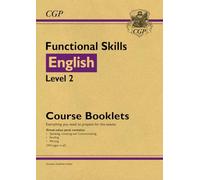 New Functional Skills English Level 2 - Course Booklets Pack (with Online Edition & Audio) (CGP Functional Skills)