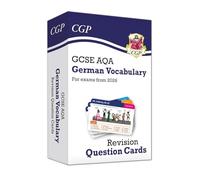 New GCSE AQA German: Vocabulary Revision Question Cards (CGP AQA GCSE German)
