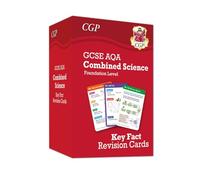 New GCSE Combined Science AQA Foundation Key Fact Revision Cards - Summary cards for quick revision (CGP AQA GCSE Combined Science)