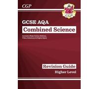 New GCSE Combined Science AQA Higher Revision Guide with CGP RevisionHub (CGP AQA GCSE Combined Science)