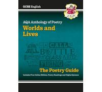 New GCSE English AQA Poetry Guide - Worlds & Lives Anthology inc. Online Edition, Audio & Quizzes (CGP AQA GCSE Poetry)