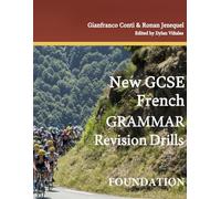 NEW GCSE French Grammar Revision Drills - FOUNDATION
