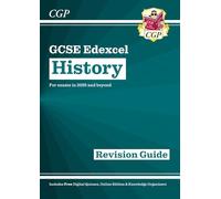 GCSE History Edexcel Revision Guide (with Online Edition, Quizzes & Knowledge Organisers) (CGP Edexcel GCSE History)