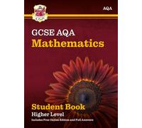 GCSE Maths AQA Student Book - Higher (with Online Edition) (CGP AQA GCSE Maths)