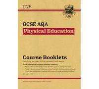 New GCSE Physical Education AQA: Course Booklets Pack (with Online Edition) (CGP AQA GCSE PE)