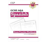 New GCSE Spanish AQA Exam Practice Workbook with CGP RevisionHub (for exams from 2026)