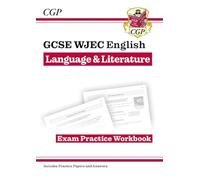 New GCSE WJEC English Language & Literature Exam Practice Workbook (For Exams from 2027)
