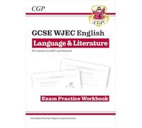 New GCSE WJEC English Language & Literature Exam Practice Workbook (For Exams from 2027)